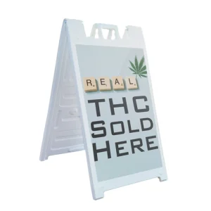 Real THC Heavy Duty A-Frame Sidewalk Sign Alternative Wellness Herbal Products