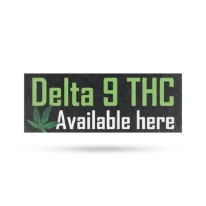 Delta 9 THC Available Here Vinyl Decal Alternative Wellness Herbal Products
